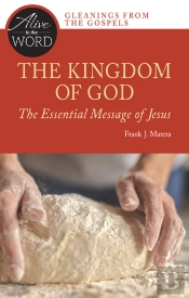 Kingdom Of God, The Essential Message Of Jesus
