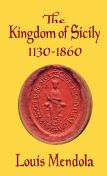 Kingdom Of Sicily 1130-1860