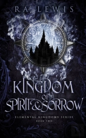 Kingdom Of Spirit & Sorrow