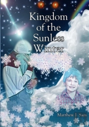 Kingdom Of The Sunless Winter (Middle Grade Reissue)