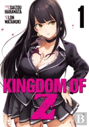 Kingdom Of Z Vol. 1