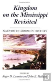 Kingdom On The Mississippi Revisited
