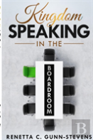 Kingdom Speaking In The Boardroom