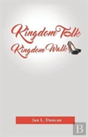 Kingdom Talk! Kingdom Walk!