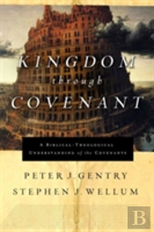 Kingdom Through Covenant
