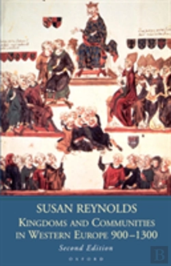 Bertrand.pt - Kingdoms And Communities In Western Europe 900-1300