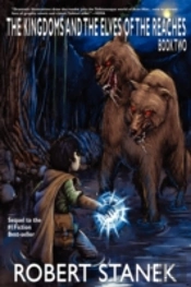 Kingdoms And The Elves Of The Reaches Ii (Reader'S Choice Edition, Keeper Martin'S Tales Book 2)