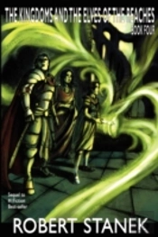 Kingdoms And The Elves Of The Reaches Iv (Signature Illustrated Edition, Keeper Martin'S Tales Book 4)