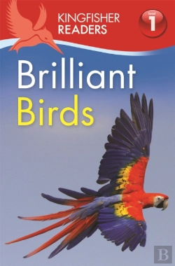 Bertrand.pt - Kingfisher Readers: Brilliant Birds (Level 1: Beginning To Read)