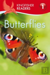 Kingfisher Readers: Butterflies (Level 1: Beginning To Read)