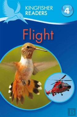 Bertrand.pt - Kingfisher Readers: Flight (Level 4: Reading Alone)