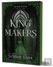 Kingmakers Year Four
