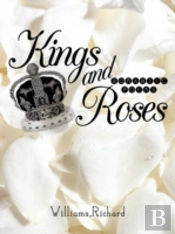 Kings And Roses: Romantic Poems