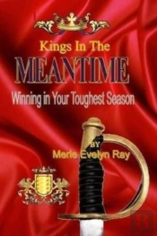 Kings In The Meantime