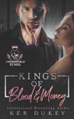 Kings Of Blood And Money
