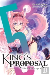 King'S Proposal, Vol. 5 (Light Novel)