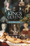 Kings, Queens And The Sordid In-Between