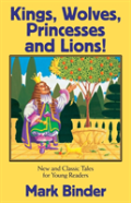 Kings, Wolves, Princesses And Lions