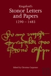 Kingsford'S Stonor Letters And Papers 1290â€“1483