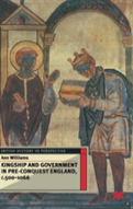 Kingship And Government In Pre-Conquest England C.500-C.1066