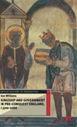 Bertrand.pt - Kingship And Government In Pre-Conquest England C.500-C.1066