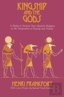 Kingship And The Gods