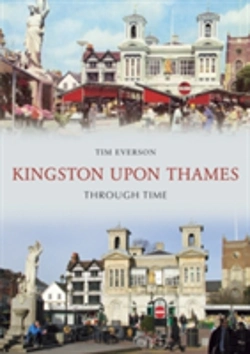 Bertrand.pt - Kingston-Upon-Thames Through Time