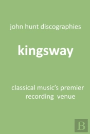 Kingsway - Classical Music'S Premier Recording Venue