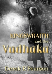 Kingswraith: And The Vadhaka