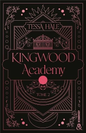 Kingwood Academy Tome 2