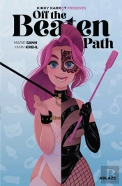 Kinky Karrot Presents - Off The Beaten Path (Standard Edition Hc)