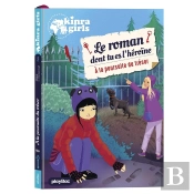 Kinra Girls : Le Roman Dont Tu Es L'Héroïne Tome 2 : À La Poursuite Du Trésor