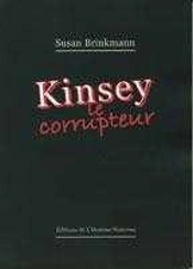 Kinsey Le Corrupteur