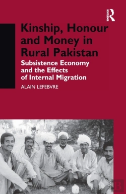 Bertrand.pt - Kinship, Honour And Money In Rural Pakistan