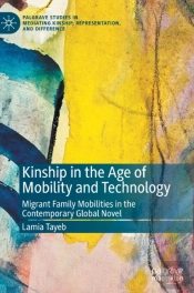 Kinship In The Age Of Mobility And Technology