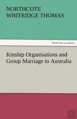 Bertrand.pt - Kinship Organisations And Group Marriage In Australia