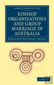 Kinship Organisations And Group Marriage In Australia