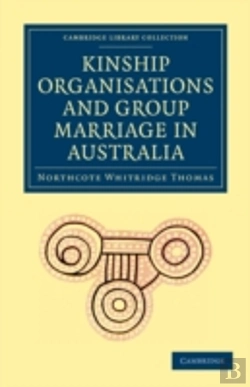 Bertrand.pt - Kinship Organisations And Group Marriage In Australia