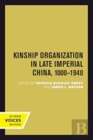 Kinship Organization In Late Imperial China, 1000-1940