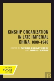 Kinship Organization In Late Imperial China, 1000-1940