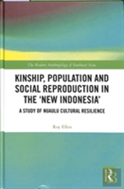 Kinship, Population And Social Reproduction In The 'New Indonesia'