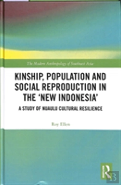 Bertrand.pt - Kinship, Population And Social Reproduction In The 'New Indonesia'