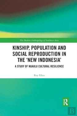Bertrand.pt - Kinship, Population And Social Reproduction In The 'New Indonesia'