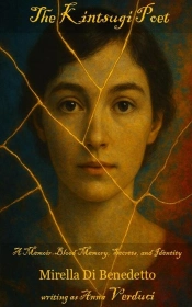Kintsugi Poet: A Memoir - Blood Memory, Secrets, And Identity