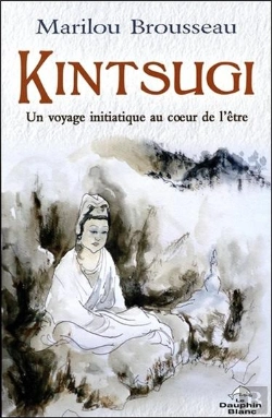 Bertrand.pt - Kintsugi - Un Voyage Initiatique Au Coeur De La Repetition