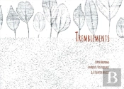 Kinya Maruyama/ Tremblements
