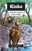 Kioko And The Legend Of The Plains