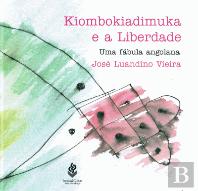 Kiombokiadimuka e a Liberdade