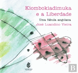 Bertrand.pt - Kiombokiadimuka e a Liberdade