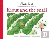 Kiout And The Snail